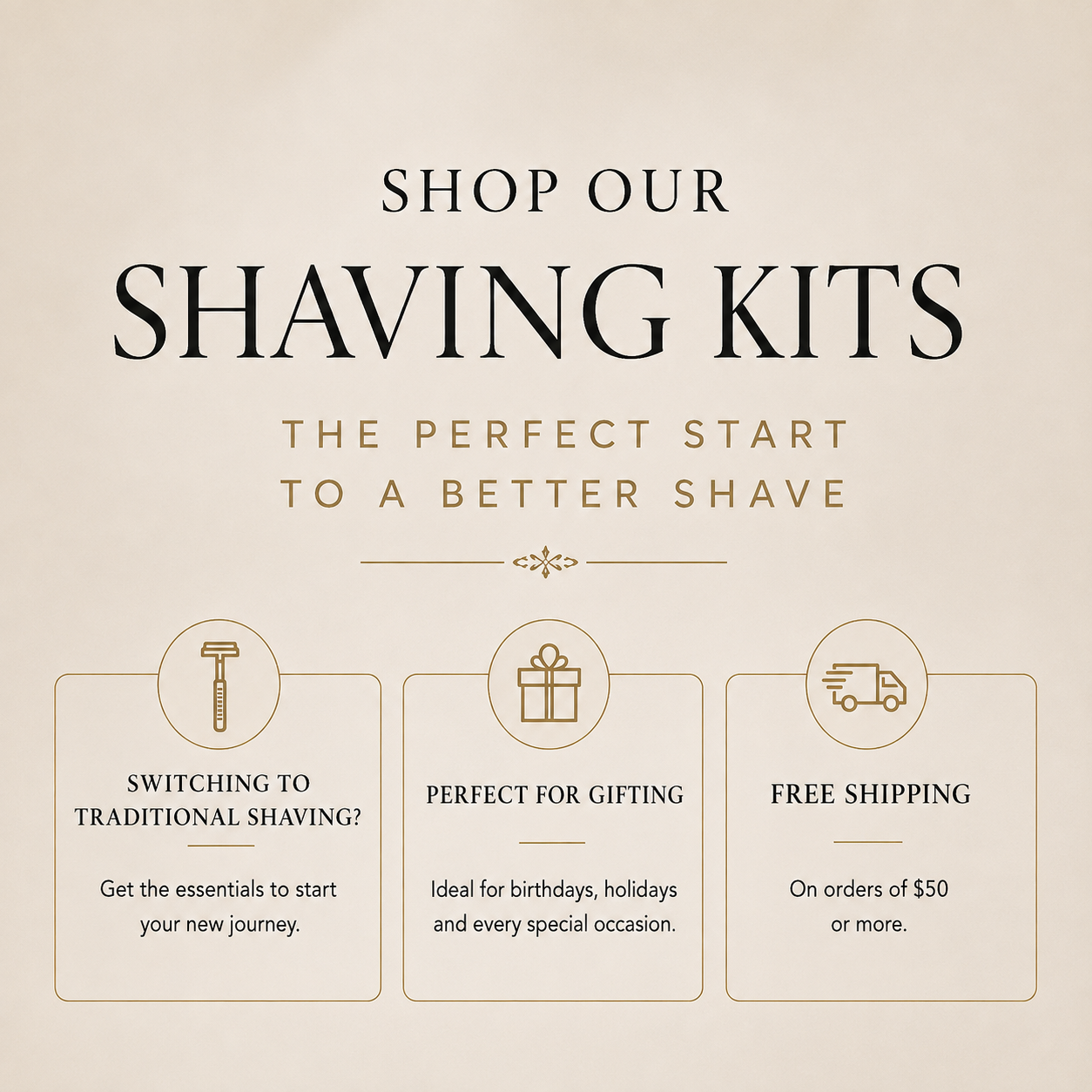 Promotional graphic for a shaving kit offering, featuring three benefit panels: 'Switching to Traditional Shaving?', 'Perfect for Gifting', and 'Free Shipping'. The design uses a warm beige background with dark brown text and minimalist line icons.